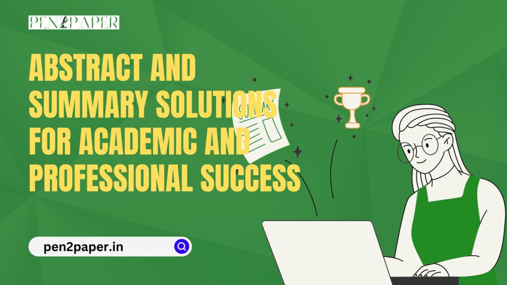 Abstract and Summary Solutions for Academic and Professional Success